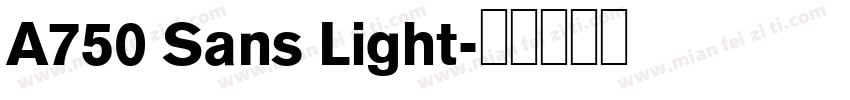 A750 Sans Light字体转换